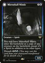 Mirrorhall Mimic // Ghastly Mimicry