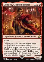 Goddric, Cloaked Reveler