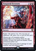 Temporal Firestorm