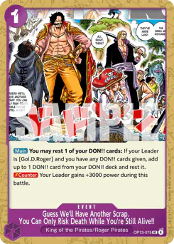 Guess We'll Have Another Scrap. You Can Only Risk Death While You're Still Alive!!