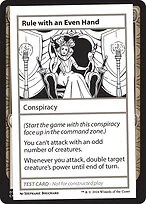 Rule with an Even Hand