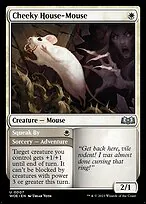 Cheeky House-Mouse // Squeak By