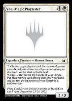 You, Magic Playtester