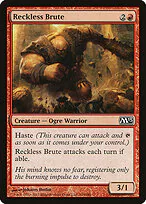 Reckless Brute