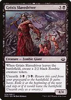 Grixis Slavedriver