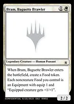 Bram, Baguette Brawler