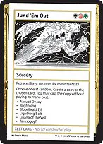 Jund 'Em Out