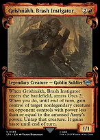 Grishnákh, Brash Instigator