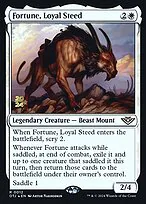 Fortune, Loyal Steed