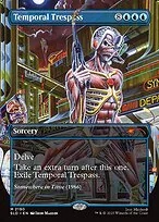 Temporal Trespass