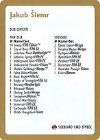 Jakub Šlemr Decklist