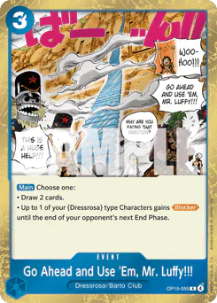 Go Ahead and Use 'Em, Mr. Luffy!!!